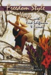 Freedom Style Yoga with Erich Schiffmann and Friends~DVD
